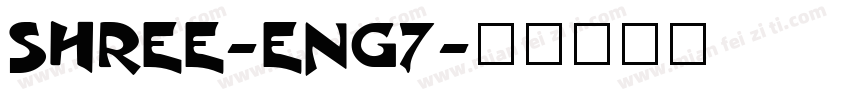 SHREE-ENG7字体转换