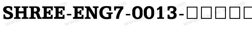 SHREE-ENG7-0013字体转换