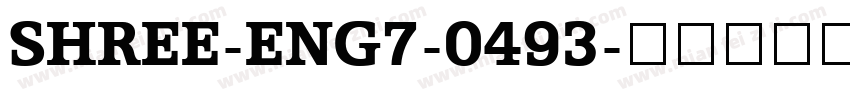SHREE-ENG7-0493字体转换