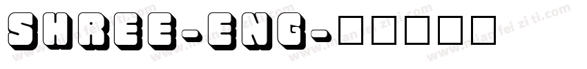 SHREE-ENG字体转换