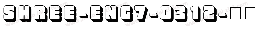 SHREE-ENG7-0312字体转换