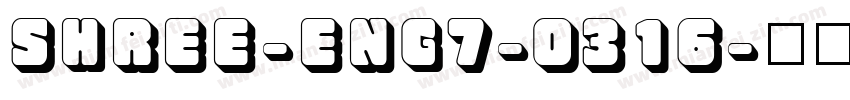 SHREE-ENG7-0316字体转换