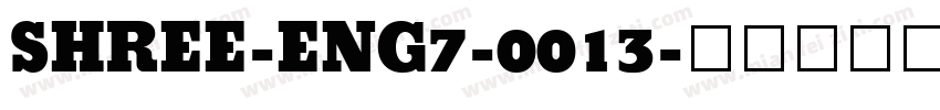 SHREE-ENG7-0013字体转换