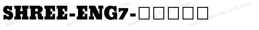 SHREE-ENG7字体转换