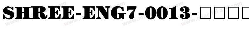 SHREE-ENG7-0013字体转换