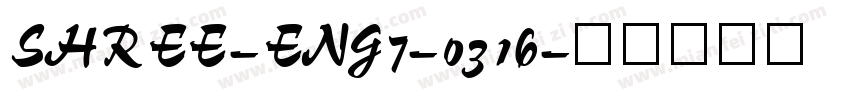SHREE-ENG7-0316字体转换