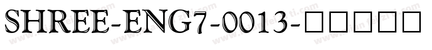 SHREE-ENG7-0013字体转换