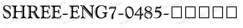 SHREE-ENG7-0485字体转换