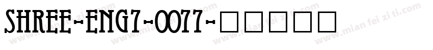 SHREE-ENG7-0077字体转换