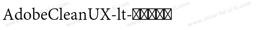 AdobeCleanUX-lt字体转换