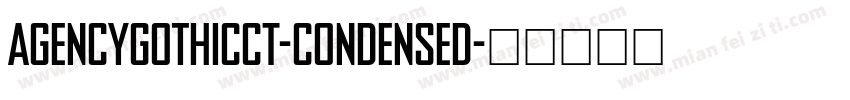 AgencyGothicCT-Condensed字体转换