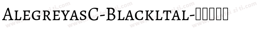 AlegreyasC-Blackltal字体转换