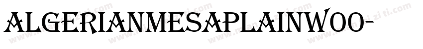 AlgerianMesaPlainW00字体转换