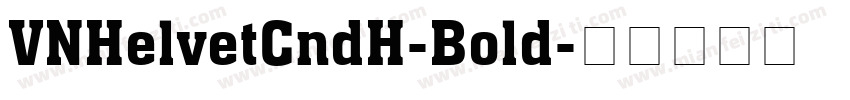 VNHelvetCndH-Bold字体转换