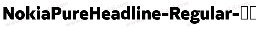 NokiaPureHeadline-Regular字体转换
