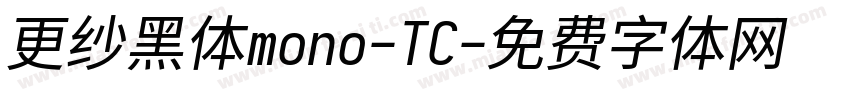 更纱黑体mono-TC字体转换