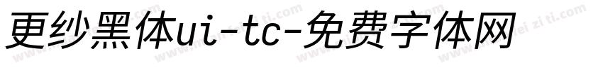 更纱黑体ui-tc字体转换