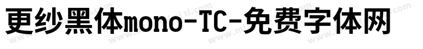 更纱黑体mono-TC字体转换