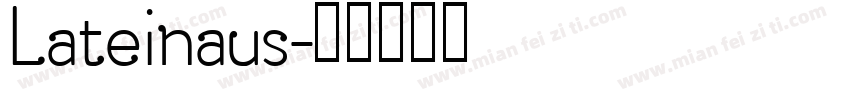 Lateinaus字体转换