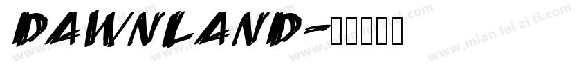 Dawnland字体转换