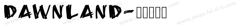 Dawnland字体转换