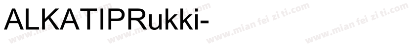 ALKATIPRukki字体转换