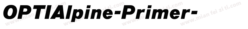 OPTIAlpine-Primer字体转换