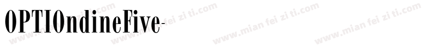 OPTIOndineFive字体转换