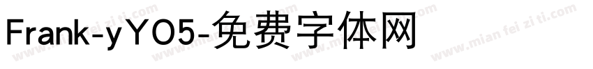 Frank-yYO5字体转换