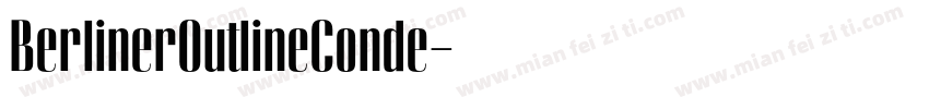 BerlinerOutlineConde字体转换