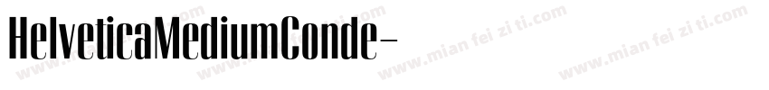 HelveticaMediumConde字体转换
