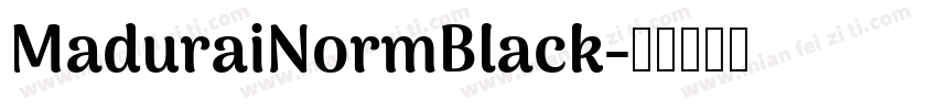 MaduraiNormBlack字体转换