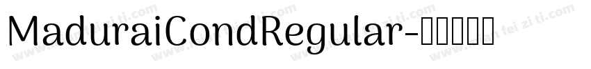 MaduraiCondRegular字体转换