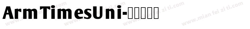 ArmTimesUni字体转换