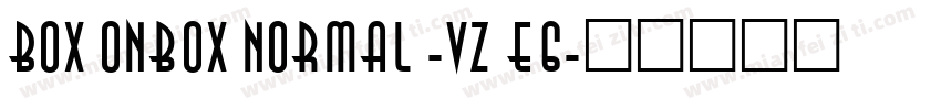 BoxonboxNormal-Vze6字体转换