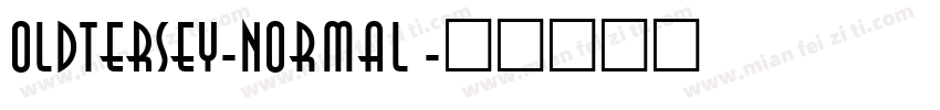 OLDTERSEY-Normal字体转换