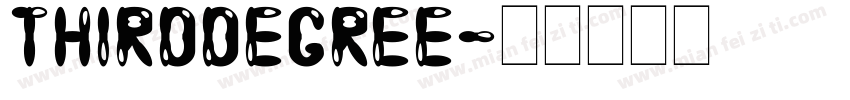 ThirdDegree字体转换