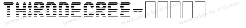 ThirdDegree字体转换