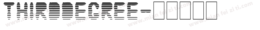 ThirdDegree字体转换