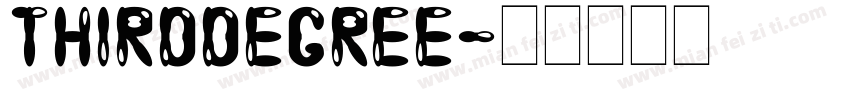 ThirdDegree字体转换