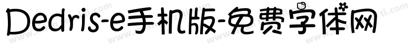 Dedris-e手机版字体转换