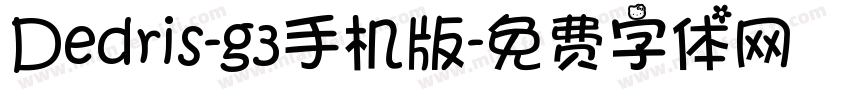 Dedris-g3手机版字体转换