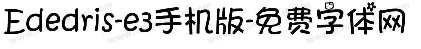 Ededris-e3手机版字体转换