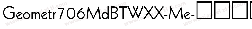 Geometr706MdBTWXX-Me字体转换