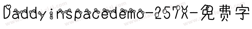 Daddyinspacedemo-257X字体转换