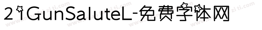 21GunSaluteL字体转换