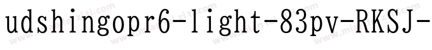 udshingopr6-light-83pv-RKSJ字体转换