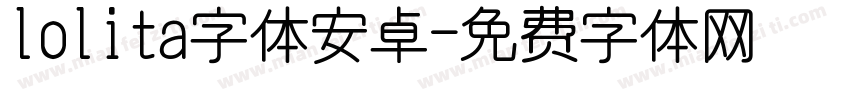 lolita字体安卓字体转换