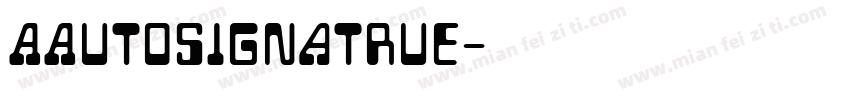 AAutoSignatrue字体转换