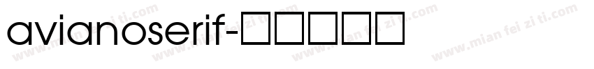 avianoserif字体转换